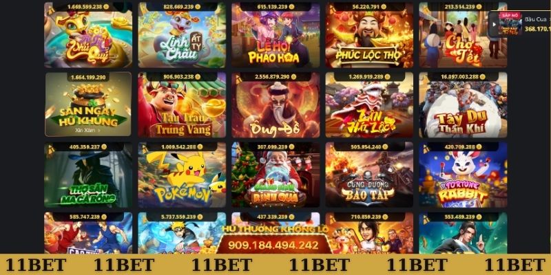 Tổng quan về sảnh nổ hũ 11Bet